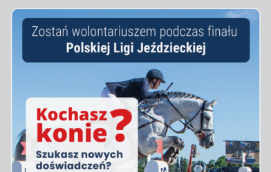 Zostań wolontariuszem podczas Finału Polskiej Ligi Jeździeckiej!