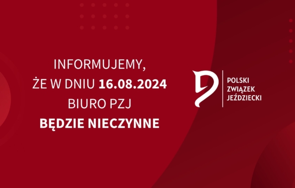 16 sierpnia biuro PZJ będzie nieczynne