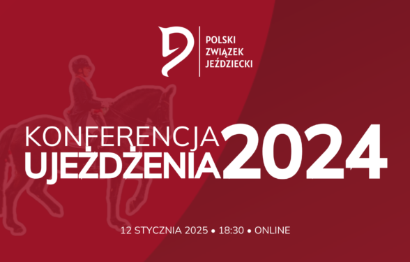 Zapraszamy do udziału w konferencji Ujeżdżenia 2024