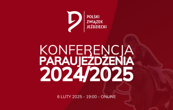 Zapraszamy do udziału w Konferencji konkurencji Paraujeżdżenia 2024/2025!