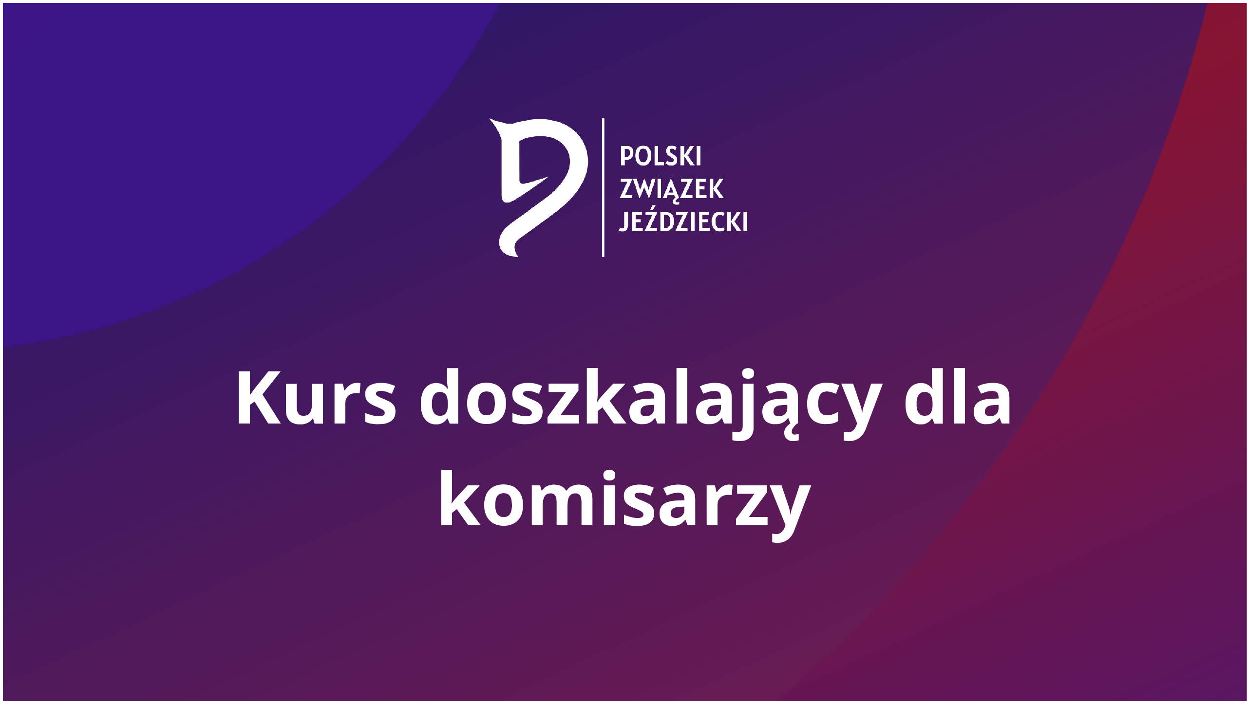 Kurs doszkalający, awansowy dla Komisarzy A